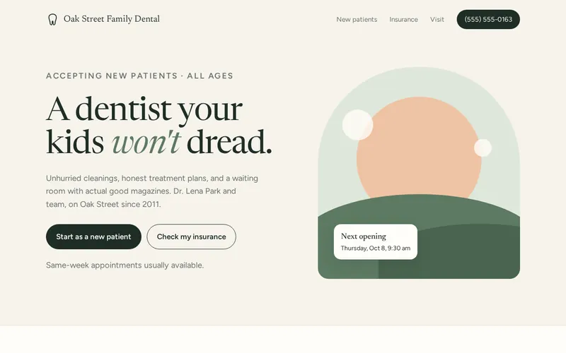 Oak Street Family Dental sample homepage: the headline “A dentist your kids won’t dread.” with new-patient and insurance buttons beside a soft hill illustration.