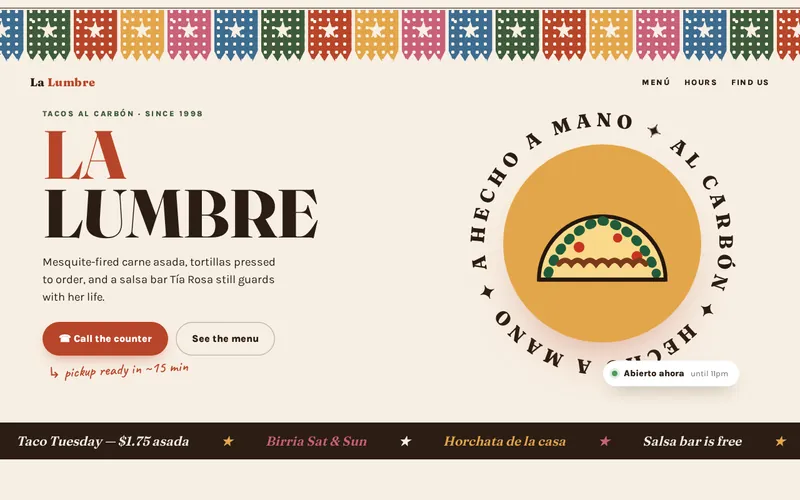 Taquería La Lumbre sample homepage: a papel picado banner, the name in big serif letters, a “Call the counter” button and an illustrated taco.